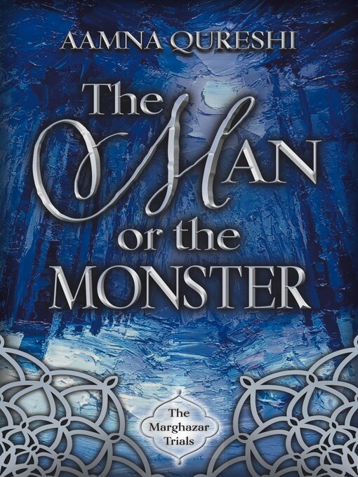Title details for The Man or the Monster by Aamna Qureshi - Available